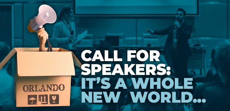 PF26_CCall For Speakers: It’s a Whole New World…FS
